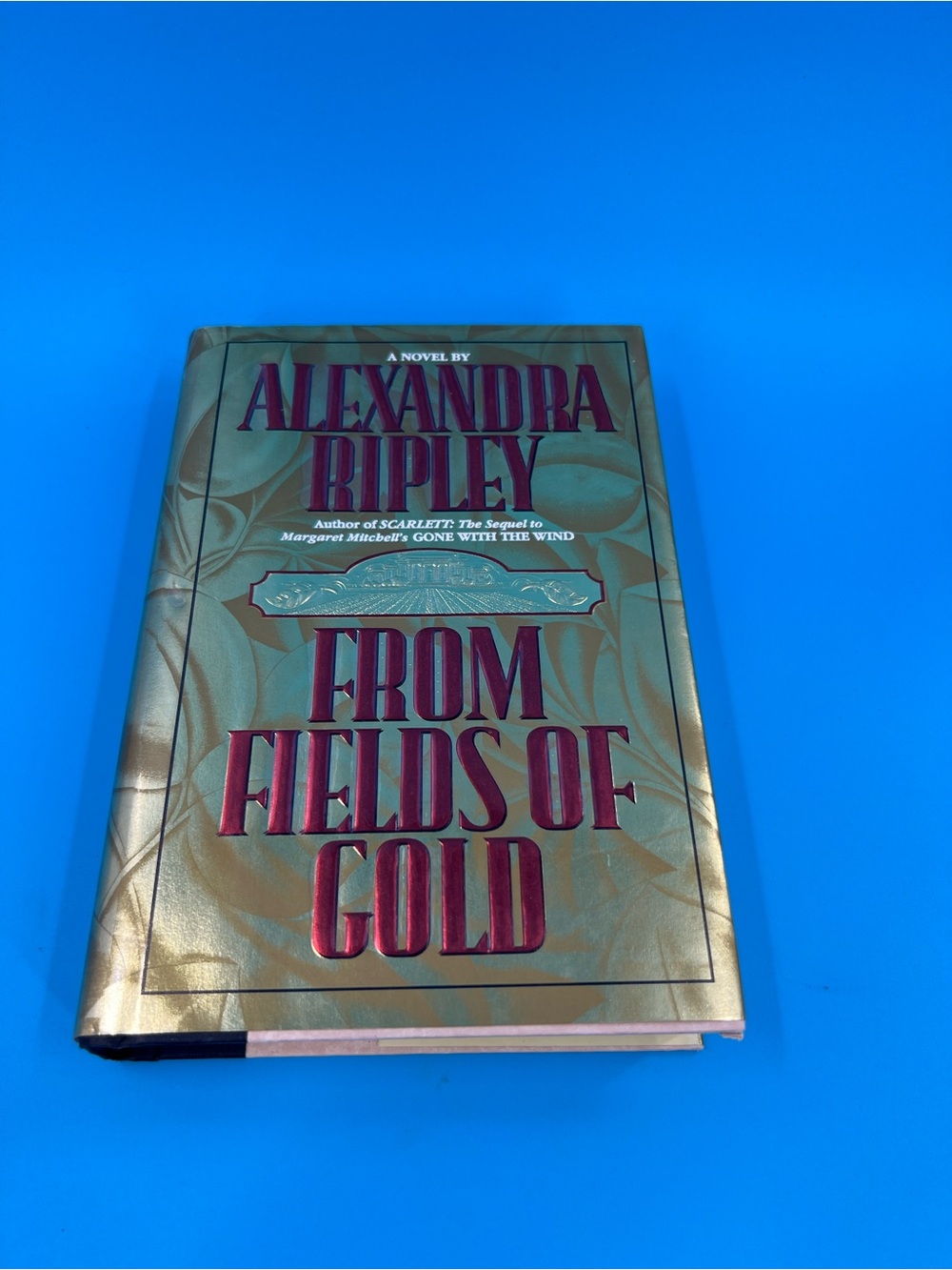 From Fields Of Gold Alexandra Ripley Hardcover⁠